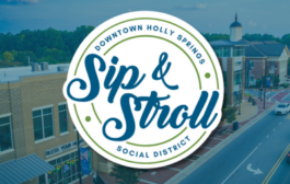 Soak in the Joys of Downtown Holly Springs with Sip & Stroll Social District 